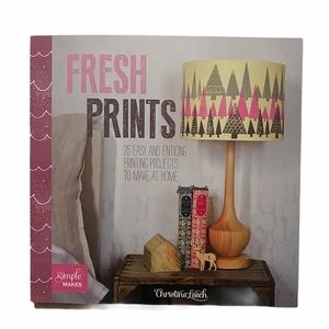 Fresh Prints by Christine Leech 25 Projects Book